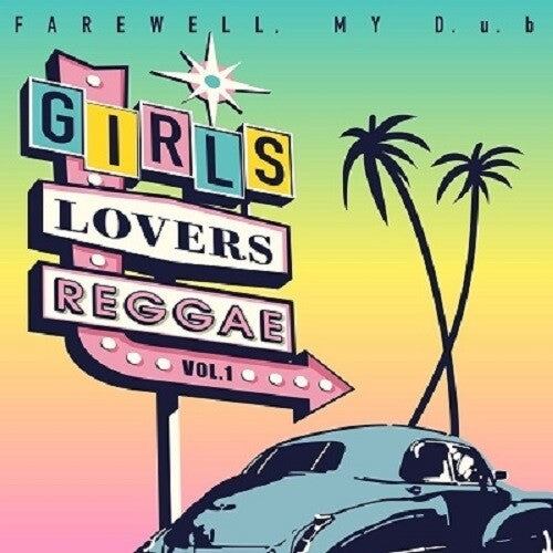 Farewell, My D.u.b - Girls Lovers Reggae Vol.1 (VINYL) | - POP *NEW*