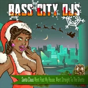 BASS CITY DJS - Santa Claus Went Past My House (MOD CD ESSENTIAL MEDIA MOD 2021) | NEW - POP *NEW*