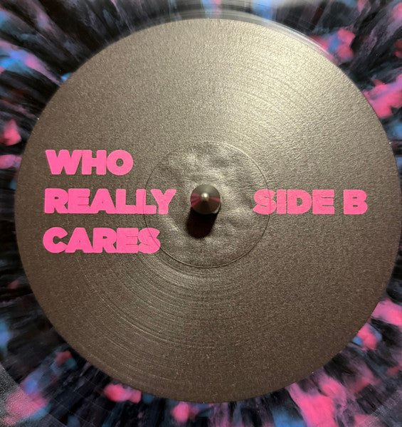 Who Really Cares (SPLATTER VINYL 2025) | Mint (M) Mint (M) - POP *SEALED/COLOR*