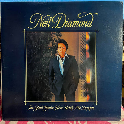 Neil Diamond - I'm Glad You're Here With Me Tonight *TERRE HAUTE* | Near Mint (NM) Near Mint (NM) - POP / USED *NEAR MINT*