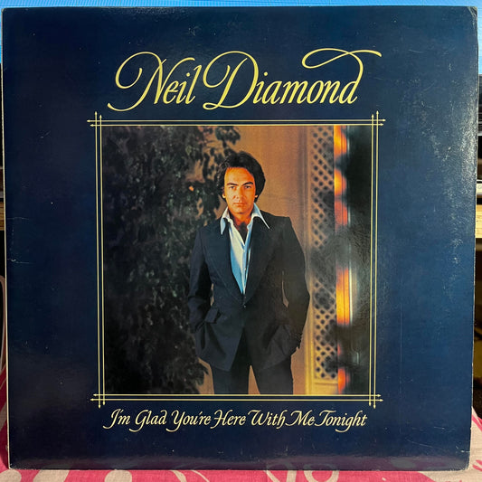 Neil Diamond - I'm Glad You're Here With Me Tonight *TERRE HAUTE* | Near Mint (NM) Near Mint (NM) - POP / USED *NEAR MINT*