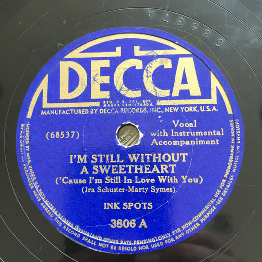 The Ink Spots - I'm Still Without A Sweetheart / So Sorry | Very Good Plus (VG+) Generic - POP / USED *VERY GOOD+/78*