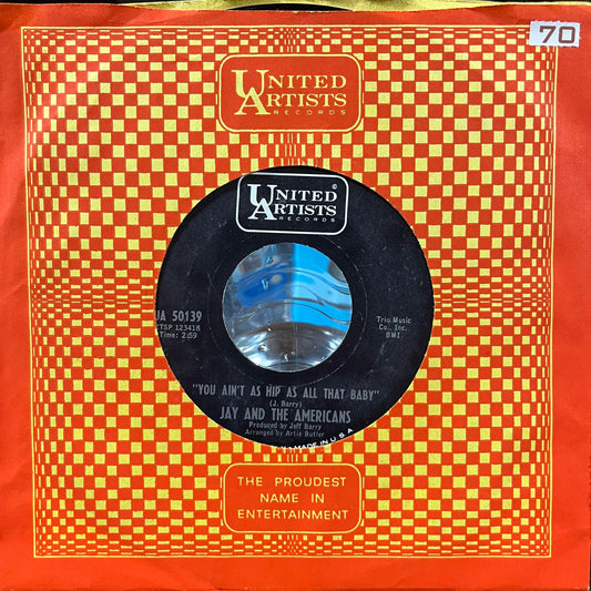 You Ain't As Hip As All That Baby (7" VINYL) | Very Good Plus (VG+) Near Mint (NM or M-) - POP / USED *VERY GOOD+*