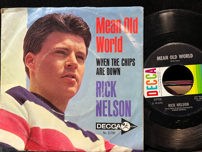 Ricky Nelson (2) - Mean Old World / When The Chips Are Down (7" VINYL) | Very Good (VG) Very Good Plus (VG+) - POP / USED *VERY GOOD*