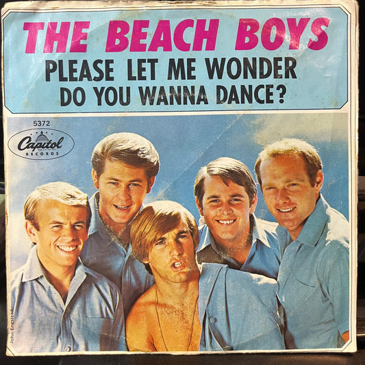 The Beach Boys - Do You Wanna Dance? / Please Let Me Wonder (VINYL 7") | Very Good (VG) Very Good Plus (VG+) - POP / USED *VERY GOOD*