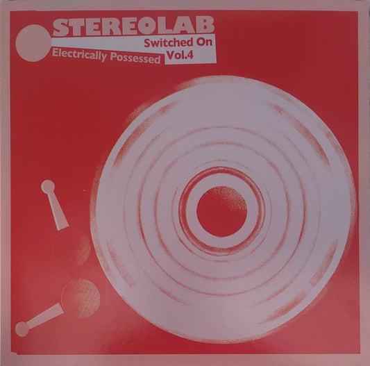 Stereolab Electrically Possessed [Switched On Vol. 4] 3xLP Mint (M) Mint (M)