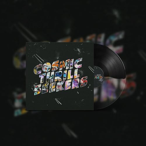 Cosmic Thrill Seekers |