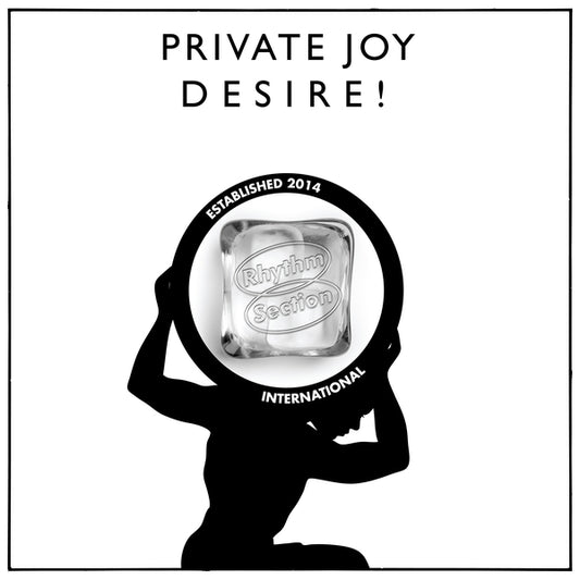 PRIVATE JOY - Desire! |