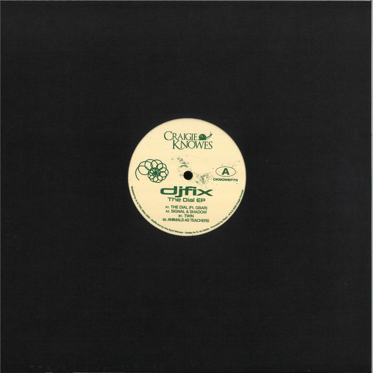 djfix - The Dial (ft. Gbar) (VINYL 12" Craigie Knowes) | NEW - PROGRESSIVE *NEW*
