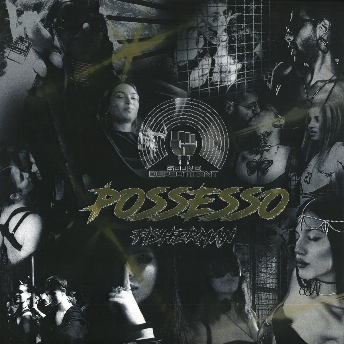 Fisherman - Possesso (VINYL 12" Sound Department Ascolti) | NEW - PROGRESSIVE *NEW*