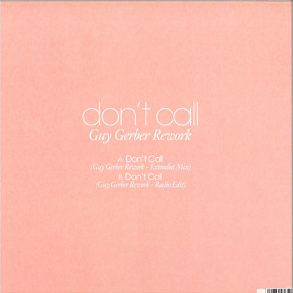 Don't Call (Guy Gerber Rework) | Mint (M) Near Mint (NM)
