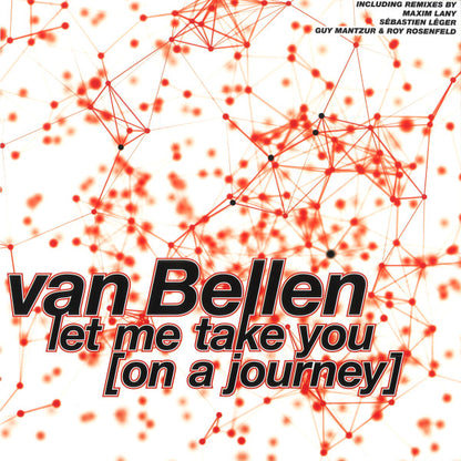 Van Bellen - Let Me Take You (On A Journey) | Mint (M) Mint (M) - PROGRESSIVE/TRANCE *COLOR*