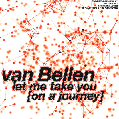 Van Bellen - Let Me Take You On A Journey (RED VINYL 12" Esprit de la Jeunesse) | NEW Mint (M) Mint (M) - PROGRESSIVE/TRANCE *NEW/COLOR*