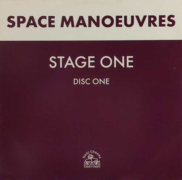 Space Manoeuvres - Stage One (VINYL 12" HOOJ CHOONS HOOJ 79 2000) | Excellent+ (EX+) Excellent+ (EX+) - PROGRESSIVE / USED *EXCELLENT+*