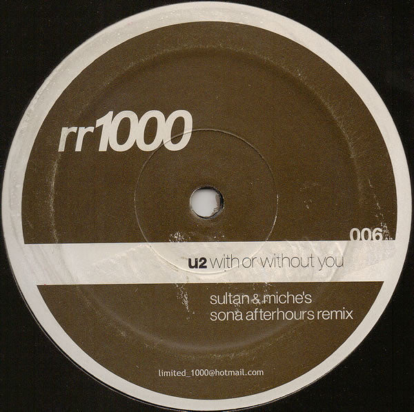 U2 - With Or Without You (Sultan & Miche's Sona Afterhours Remix) | Excellent (EX) Generic - PROGRESSIVE / USED *EXCELLENT*