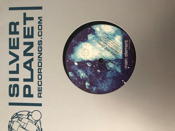 Main Element - Take Me Down (12" VINYL) | Near Mint- (NM-) Near Mint (NM) - PROGRESSIVE / USED *NEAR MINT-*