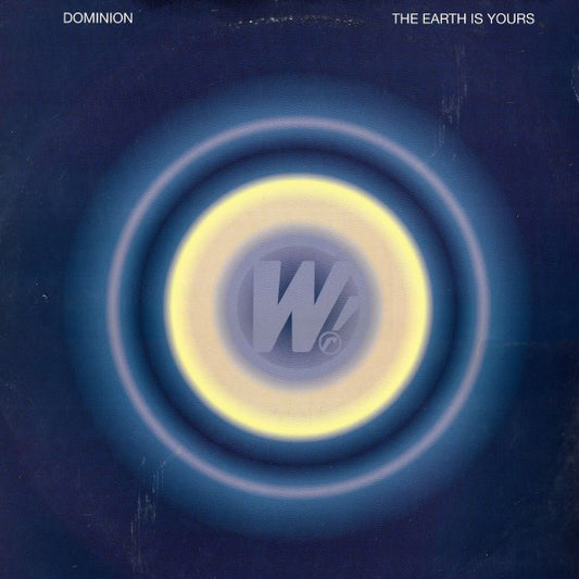 Dominion - The Earth Is Yours | Very Good Plus (VG+) Excellent (EX) - PROGRESSIVE / USED *VERY GOOD++*