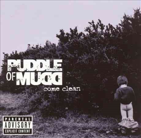 Puddle Of Mudd - COME CLEAN (EX) |