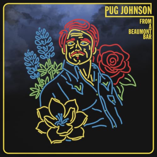 Pug Johnson - From A Beaumont Bar |