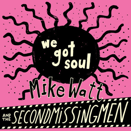Up Around The Sun Mike Watt - (PRESALE 6/19/26) We Got Soul / History Lesson - Part II (IEX 7" MYSTERY VINYL) | Mint (M) Mint (M) - PUNK *NEW/COLOR*