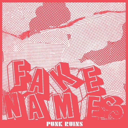 Fake Names - (PRESALE 10/23/26) Punk Ruins (CLEAR VINYL LP) | NEW - PUNK *NEW/COLOR*