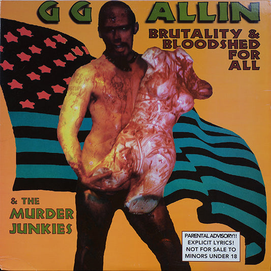 GG Allin & The Murder Junkies Brutality & Bloodshed For All LP Mint (M) Mint (M)