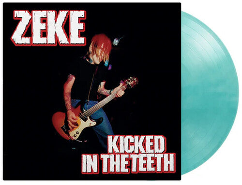 Zeke - (PRESALE 7/3/26) Kicked In The Teeth (CLEAR TURQUOISE VINYL) | Mint (M) Mint (M) - PUNK *NEW/COLOR*