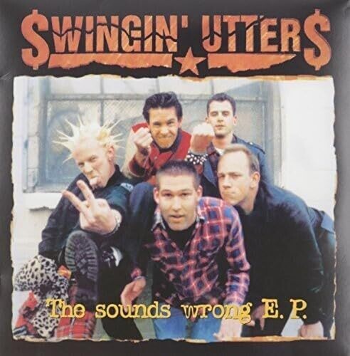 SWINGIN' UTTERS - SOUNDS WRONG (VINYL LP FWR705791.1) | NEW - PUNK *NEW*