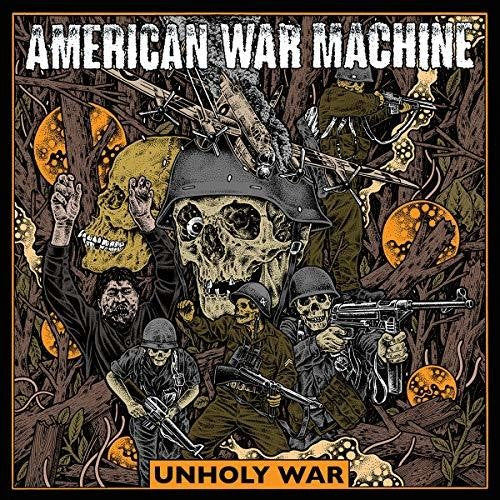 American War Machine - Unholy War (VINYL) | - PUNK *NEW*