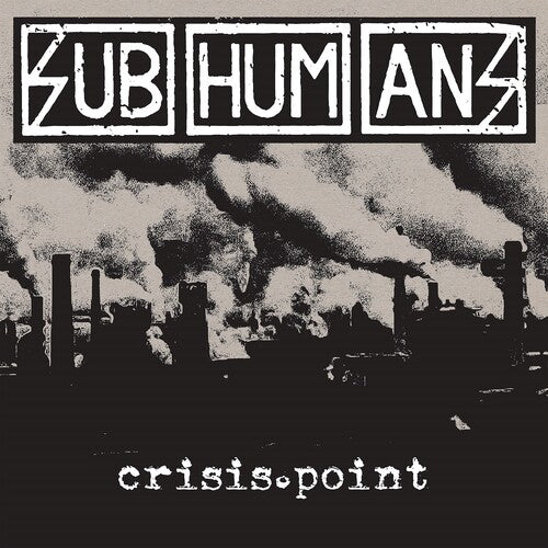 Subhumans - Crisis Point (VINYL) | - PUNK *NEW*