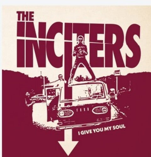 Inciters, The - I Give You My Soul (12" VINYL) | - PUNK *NEW*