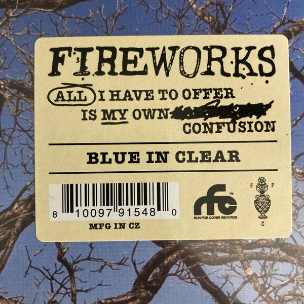 Fireworks (11) - All I Have To Offer Is My Own Confusion (BLUE IN CLEAR VINYL LP Run For Cover RFC:015) | NEW - PUNK *SEALED/COLOR*
