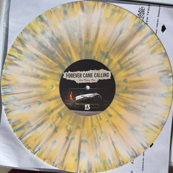 Forever Came Calling What Matters Most *MUSTARD SPLATTER* LP Near Mint (NM or M-) Near Mint (NM or M-)