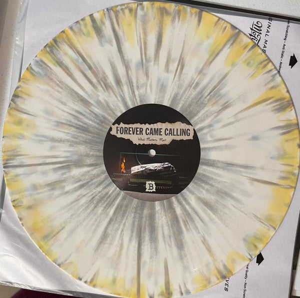 Forever Came Calling What Matters Most *MUSTARD SPLATTER* LP Near Mint (NM or M-) Near Mint (NM or M-)