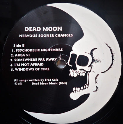 Dead Moon - Nervous Sooner Changes (VINYL LP Mississippi MRP-091) | Mint (M) Mint (M) - PUNK *NEW*