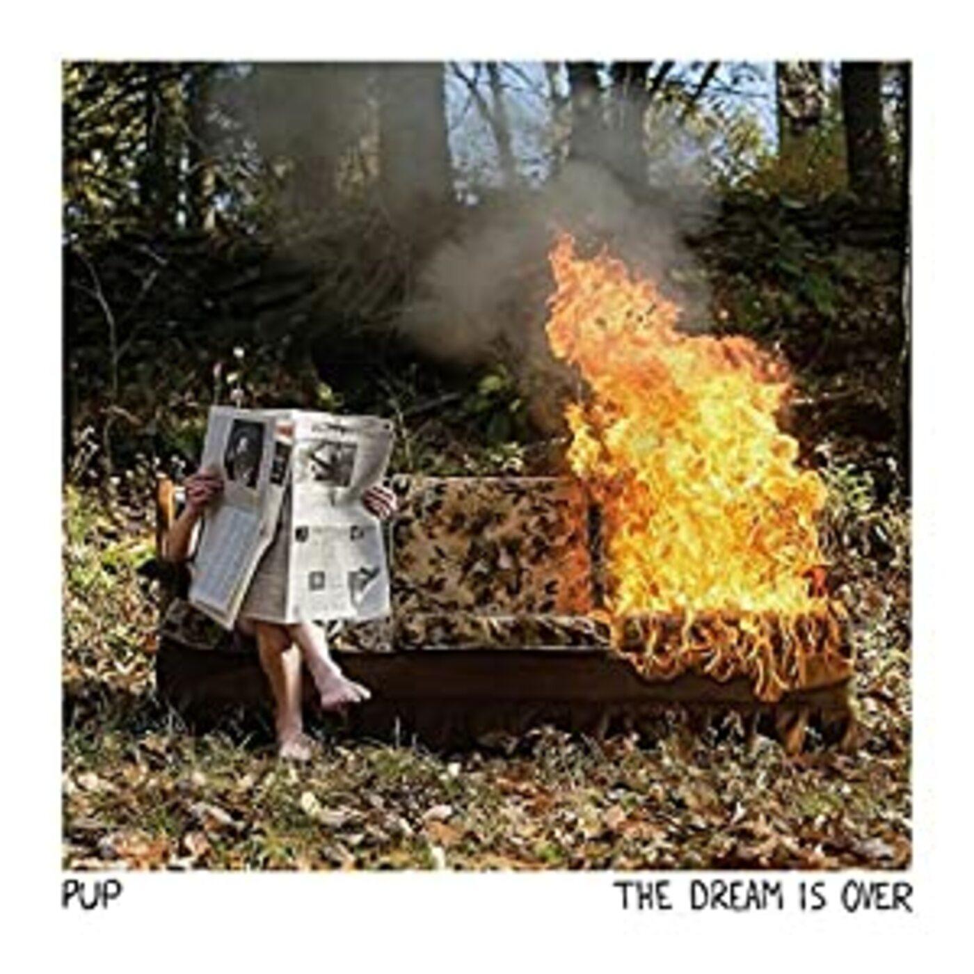 PUP - Dream Is Over (Clear W/ Red & Orange Swirl Vinyl) |