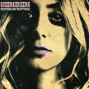 Queenadreena - Butcher & The Butter |