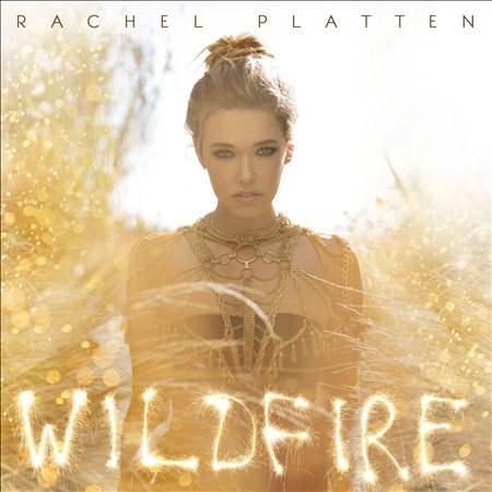 Rachel Platten - WILDFIRE |