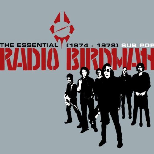 Radio Birdman - The Essential..1974-1978 |