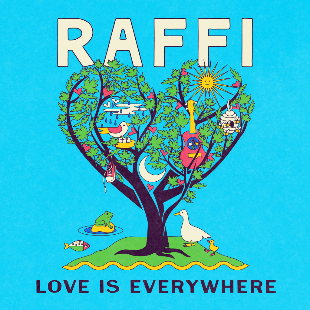 Raffi - Love Is Everywhere |
