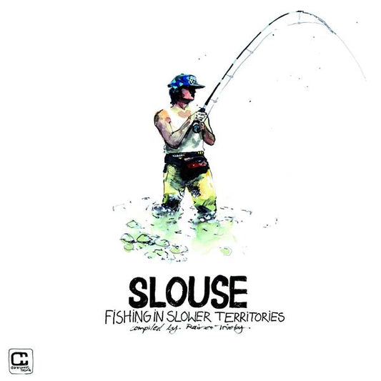 Slouse - Fishing in Slower Territories |