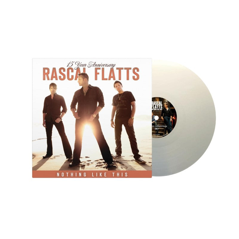 Rascal Flatts - Nothing Like This (15 Year Anniversary) (Limited) [White Vinyl] |
