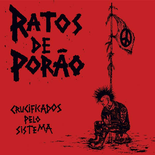 Crucificados Pelo Sistema |