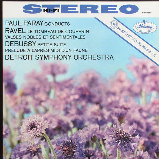 Ravel / Debussy / Paul Paray / Detroit Symphony Or - Le Tombeau De Couperin - Valses Nobles Et Sentimentales - Petite Suite - Prélude A L'Aprés-Midi D'Un Faune |