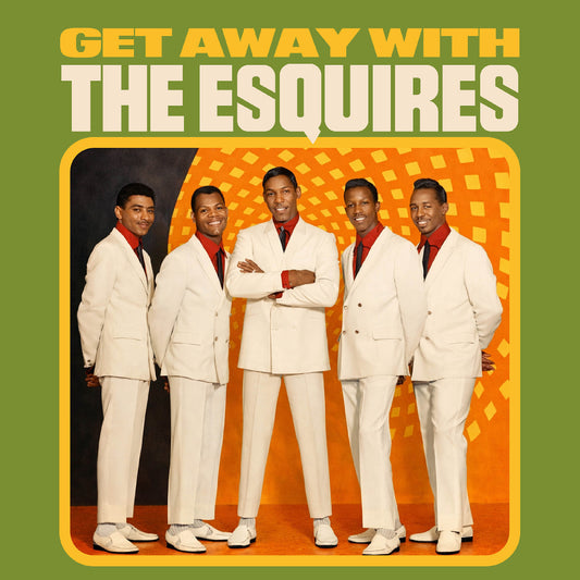 (PRE ORDER 5/8/26) Get Away With The Esquires (VINYL) | - R&B *NEW*