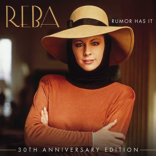 Reba McEntire - Rumor Has It (30th Anniversary Edition) |