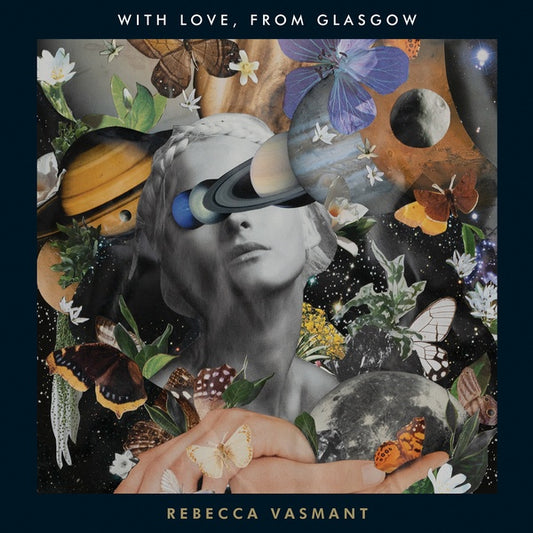 REBECCA VASMANT - With Love, From Glasgow |