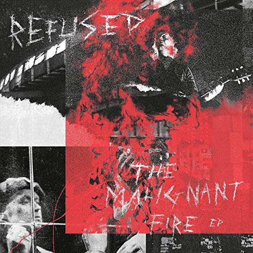 Refused - The Malignant Fire - EP [LP] |