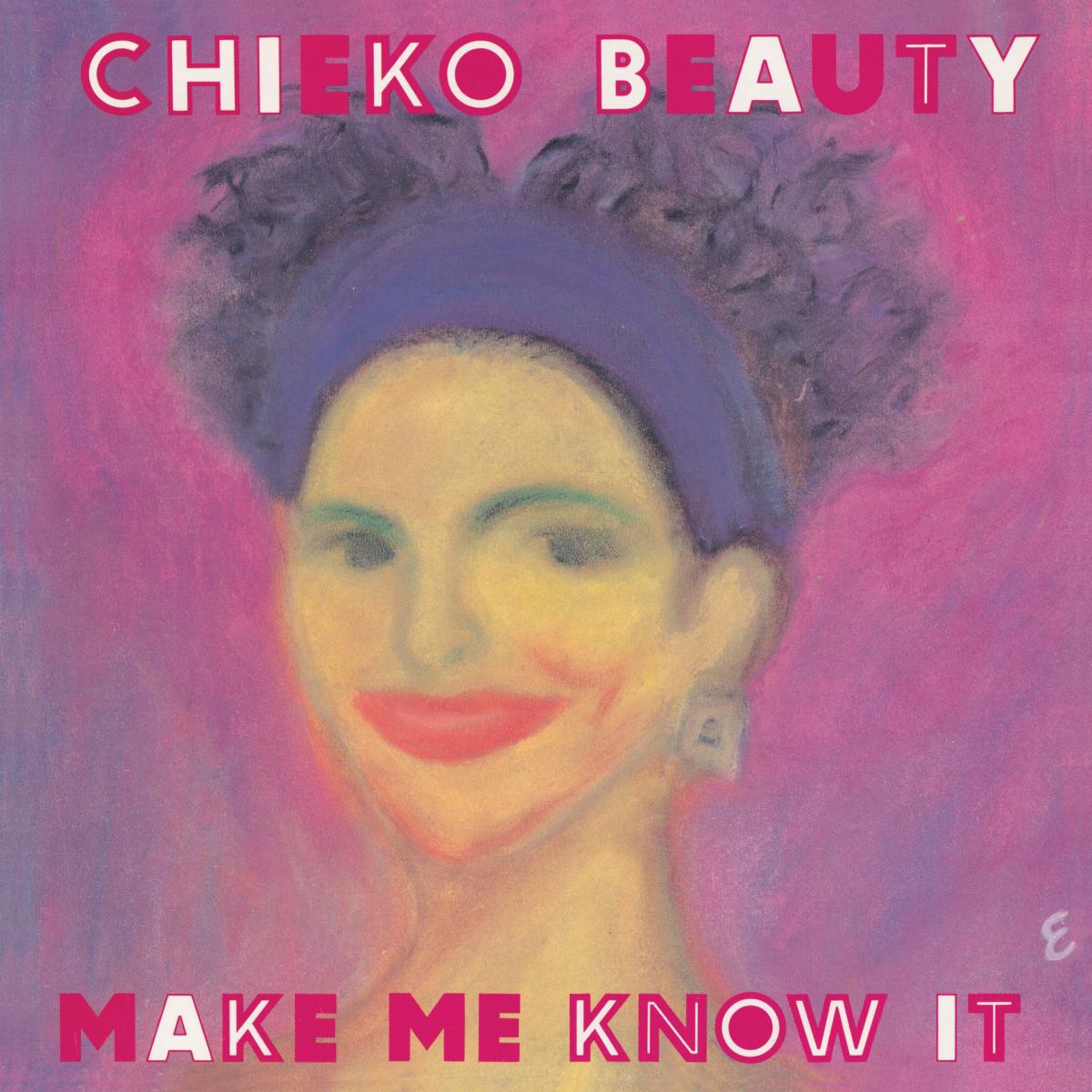 Chieko Beauty - (PRESALE 11/11/26) Make Me Know It (VINYL 7" Hawara International) | NEW - REGGAE *NEW*