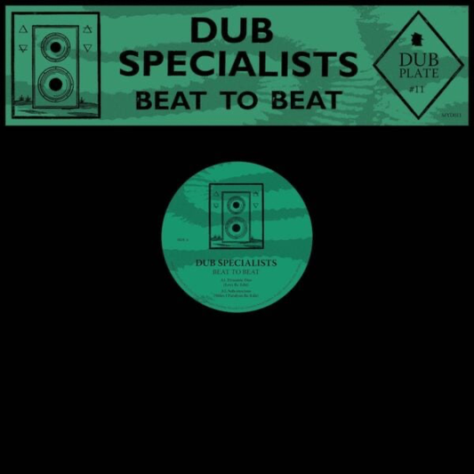 Dub Specialist - (PRESALE 6/7/26) Dubplate #11 : Beat To Beat (VINYL) | Mint (M) Mint (M) - REGGAE *NEW*